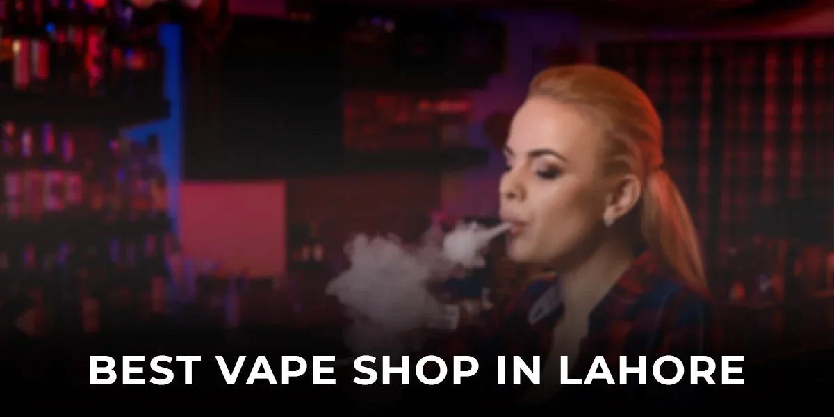 Discover the Best Vape Shop in Lahore: Direct Vapes