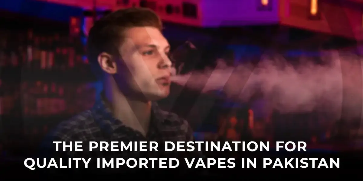 Direct Vapes: The Premier Destination for Quality Imported Vapes in Pakistan